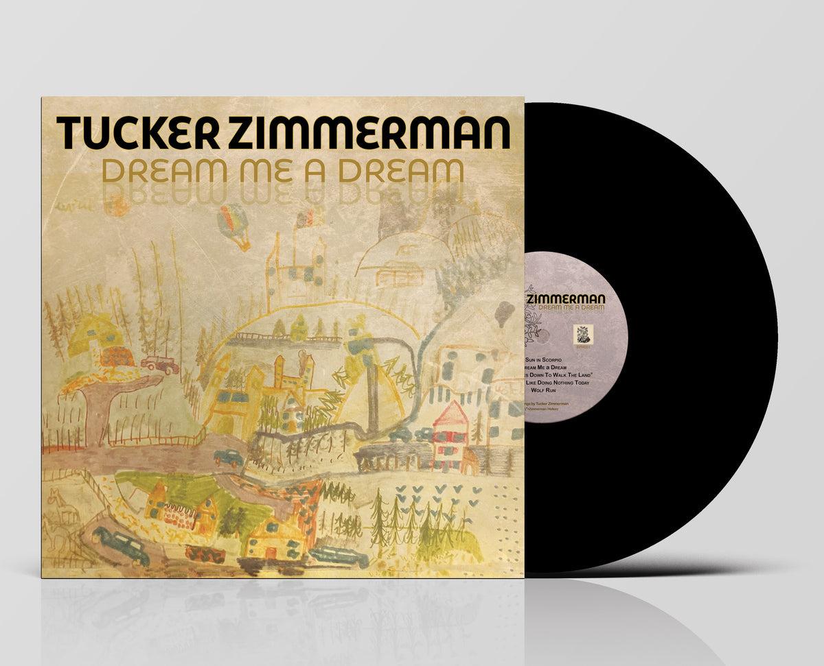 Tucker Zimmerman - Dream Me A Dream