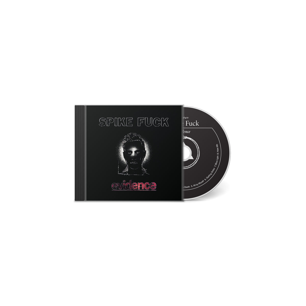 Spike Fuck - evidence *Pre-Order