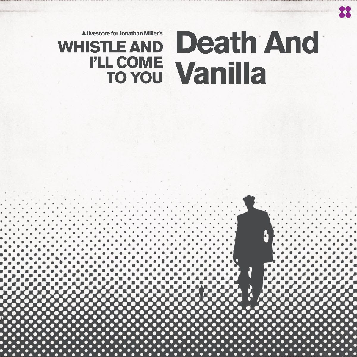 Death and Vanilla - Whistle and I’ll Come to You (Reimagined Score)