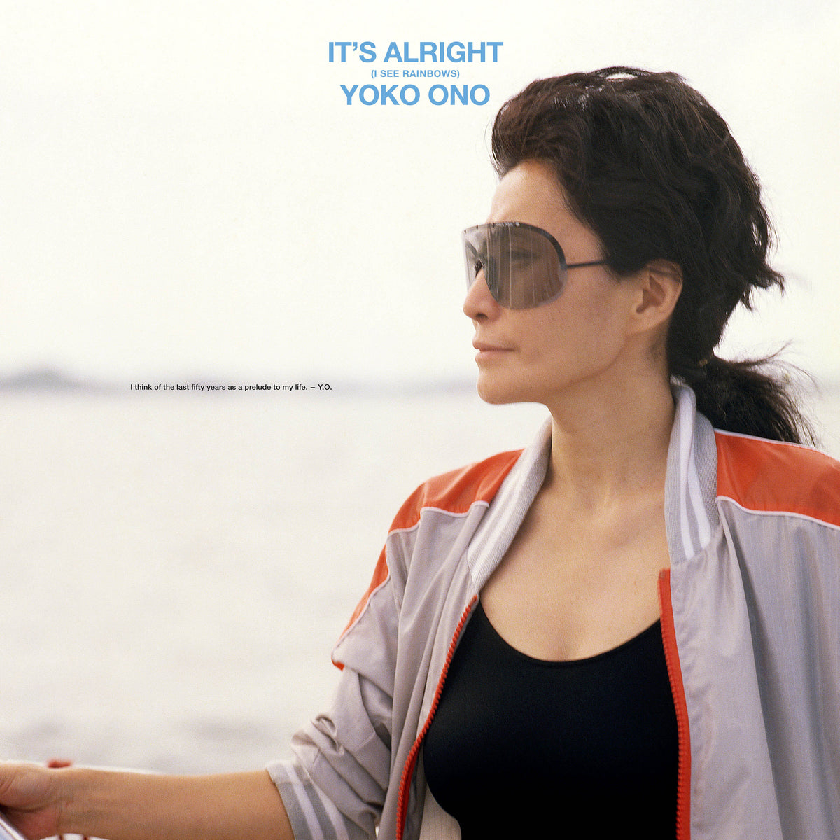 Yoko Ono - It's Alright (I See Rainbows) *Pre-Order