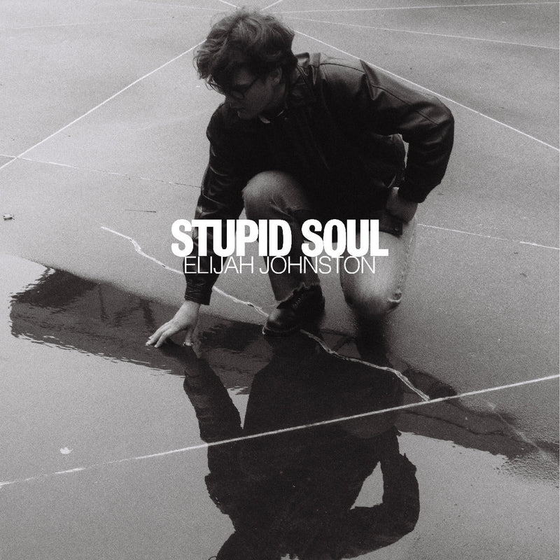 Elijah Johnston - Stupid Soul *Pre-Order