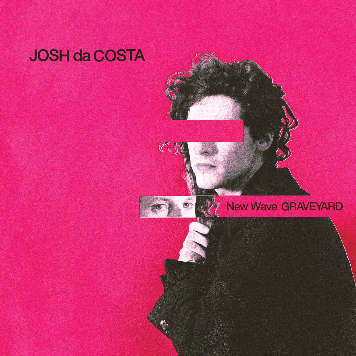Josh da Costa - New Wave Graveyard