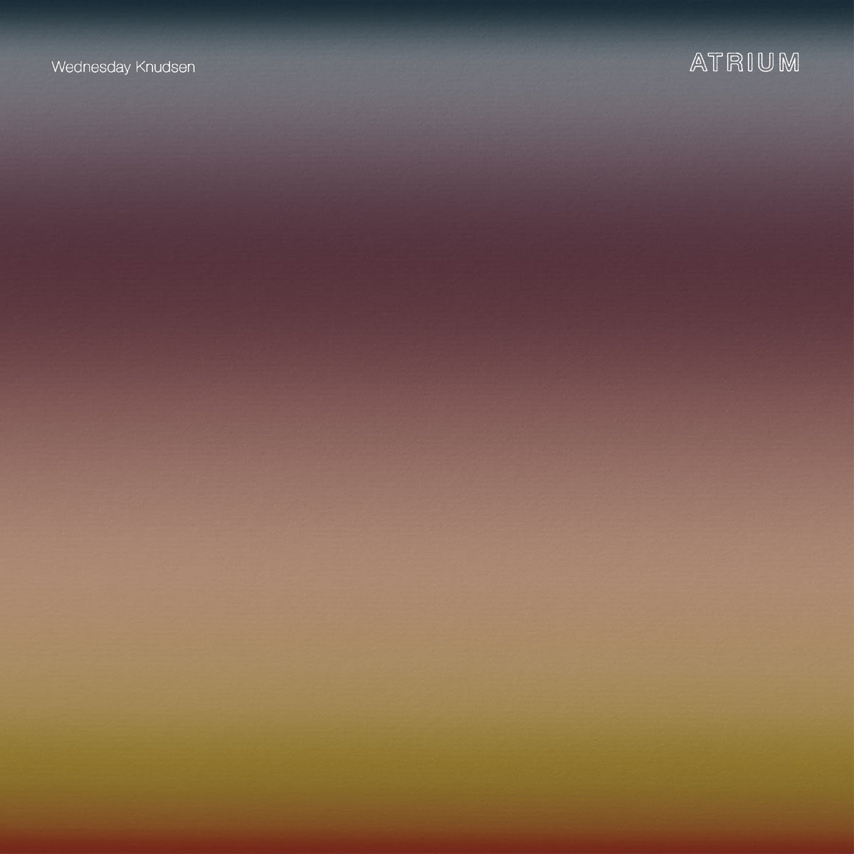 Wednesday Knudsen - Atrium