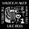 Wilder Maker - The Streets Like Beds Still Warm *Pre-Order