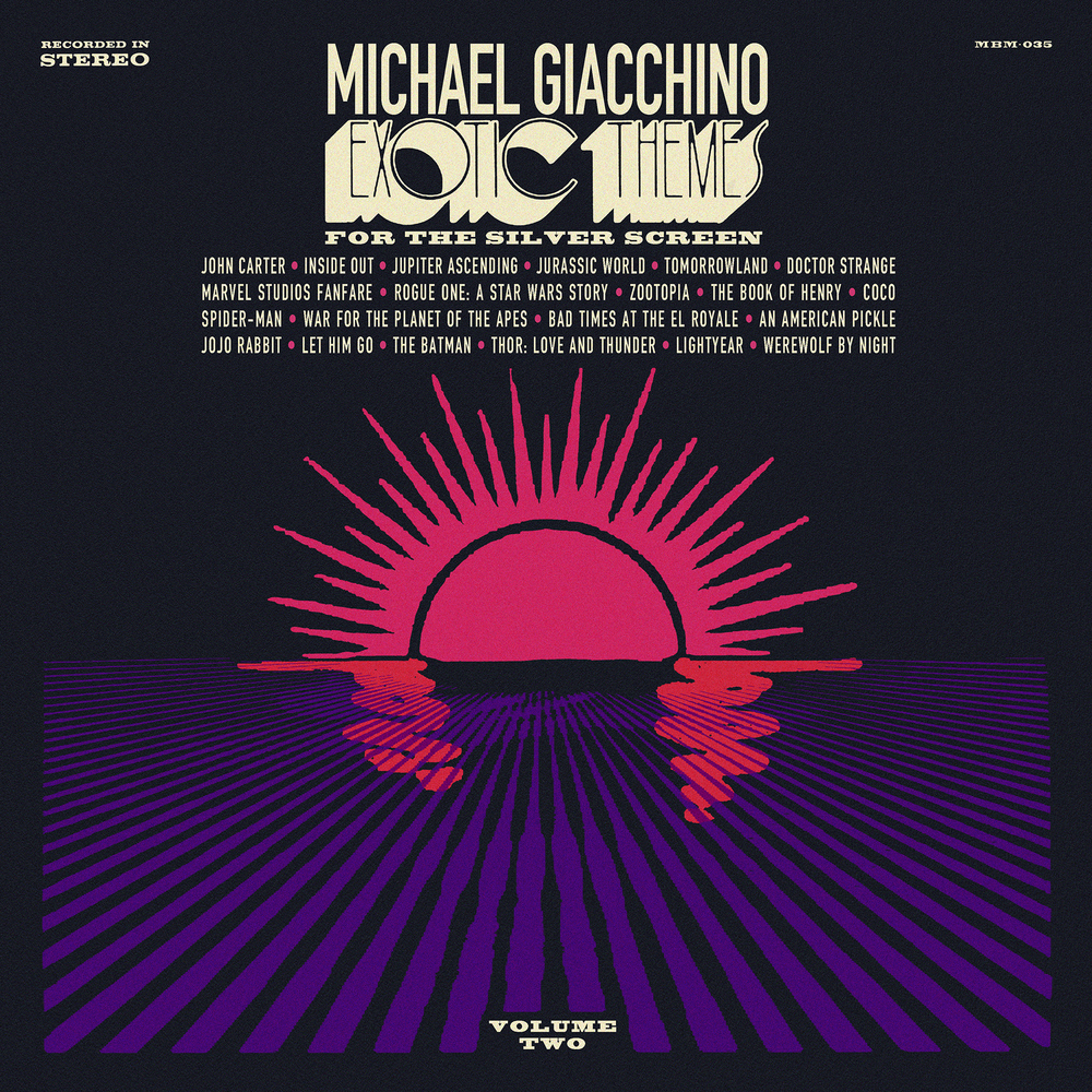 Michael Giacchino - Exotic Themes for the Silver Screen - Volume Two
