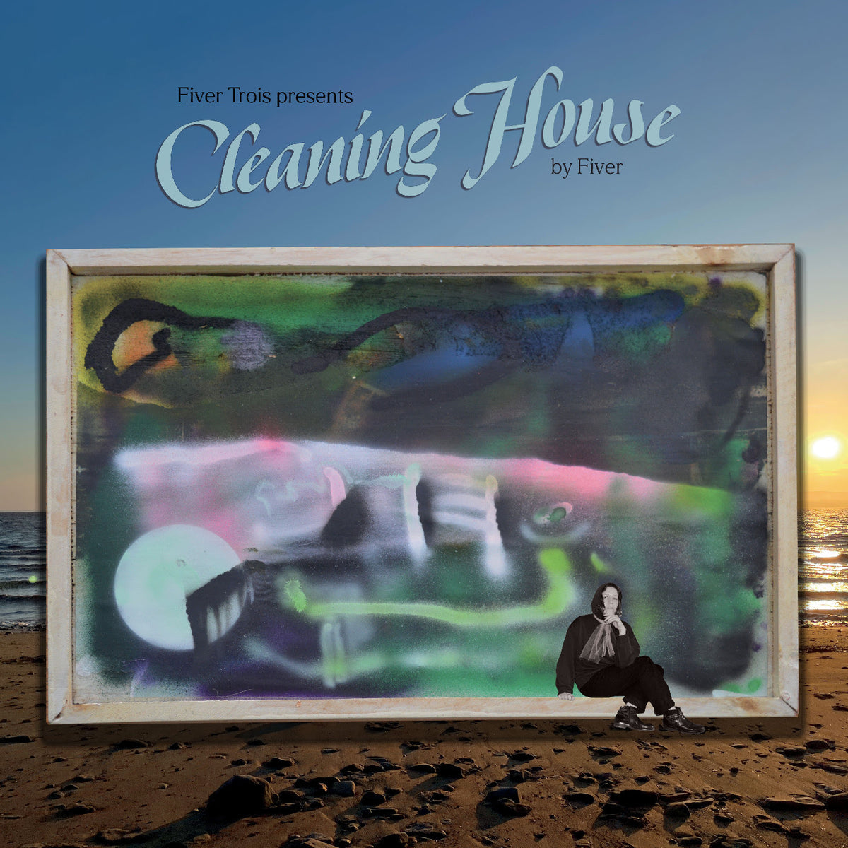 Fiver - Fiver Trois presents Cleaning House