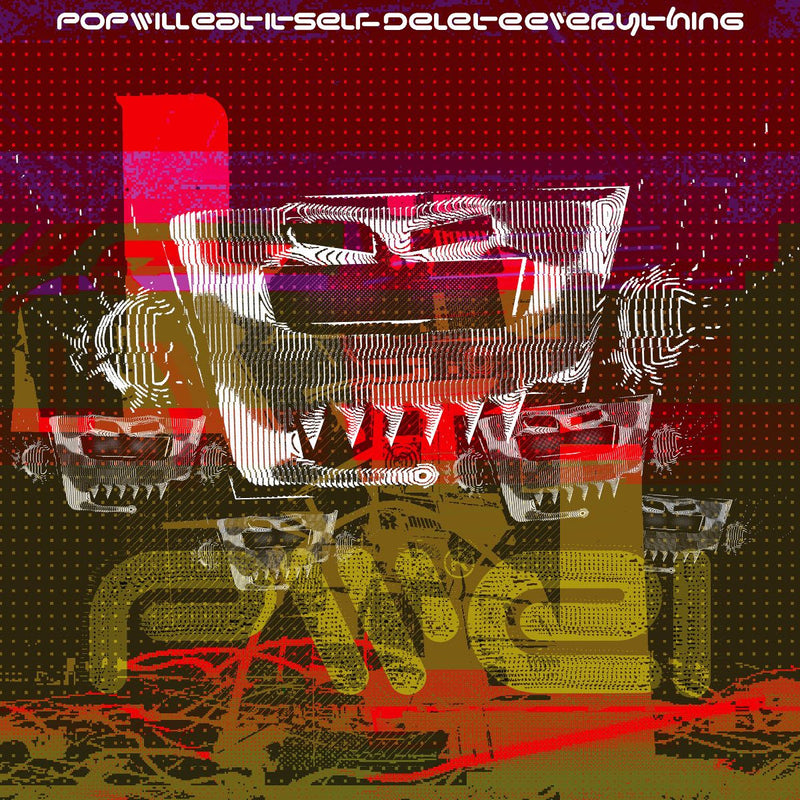Pop Will Eat Itself - Delete Everything *Pre-Order