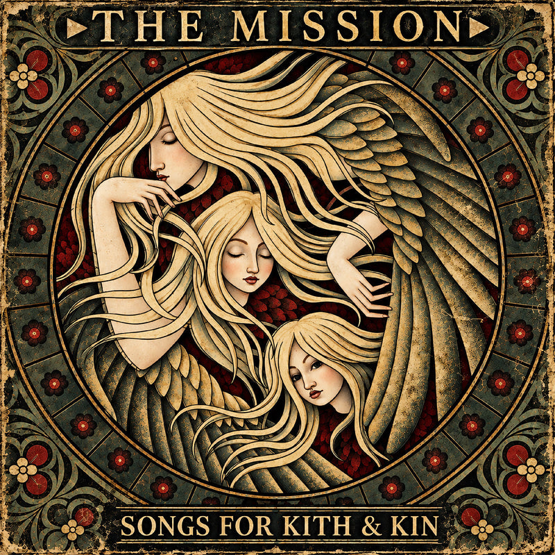 Mission (The) - Songs For Kith and Kin *Pre-Order
