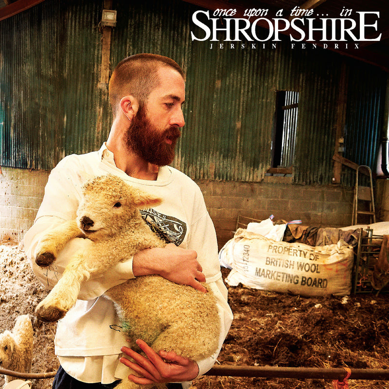 Jerskin Fendrix - Once Upon A Time. . . In Shropshire *Pre-Order