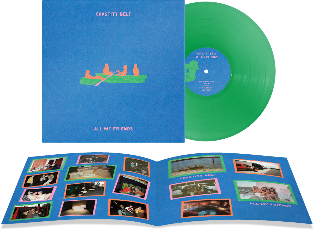 Chastity Belt - All My Friends *Pre-Order