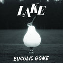 LAKE - Bucolic Gone
