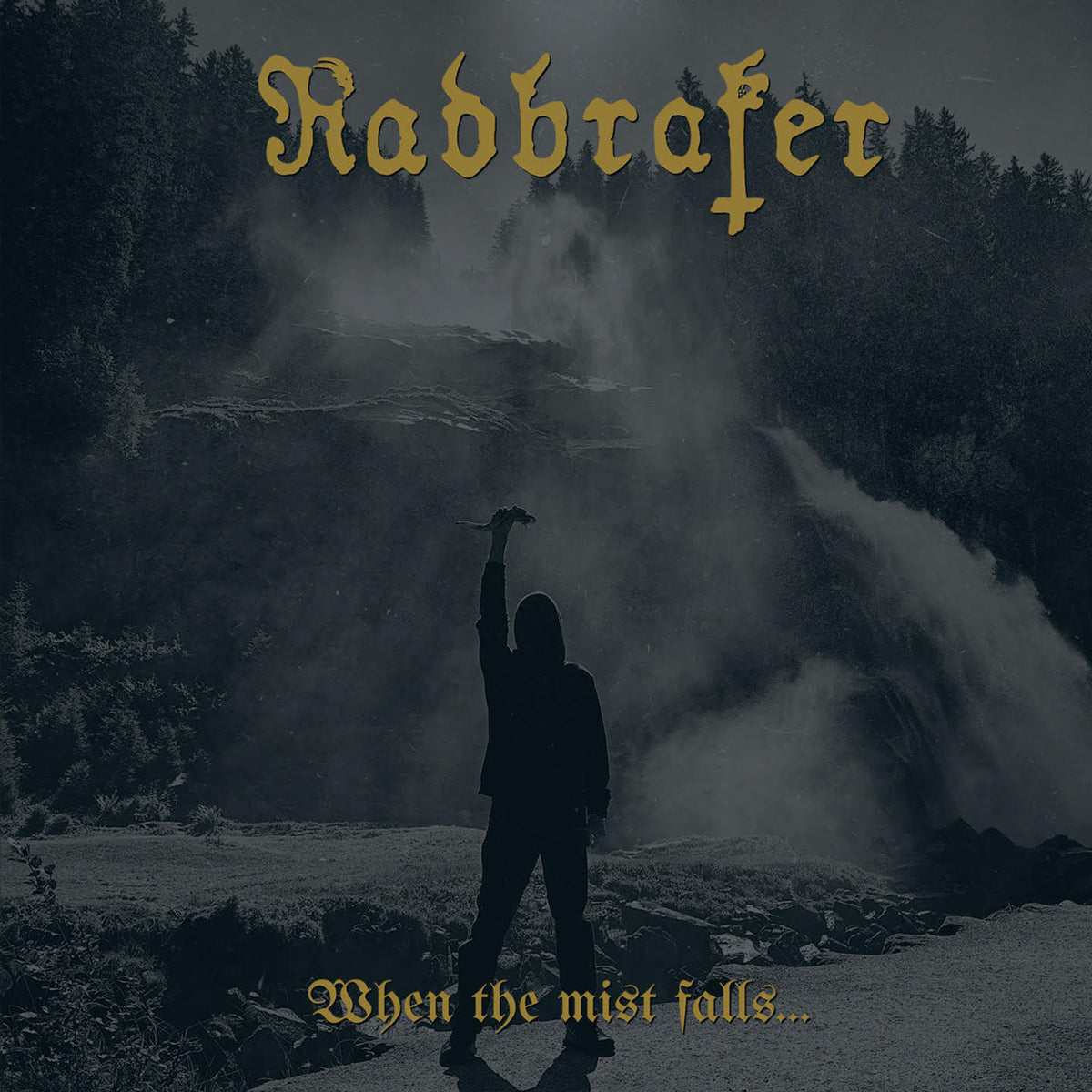 RADBRAKER - WHEN THE MIST FALLS *Pre-Order
