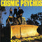 Cosmic Psychos - Go The Hack *Pre-Order