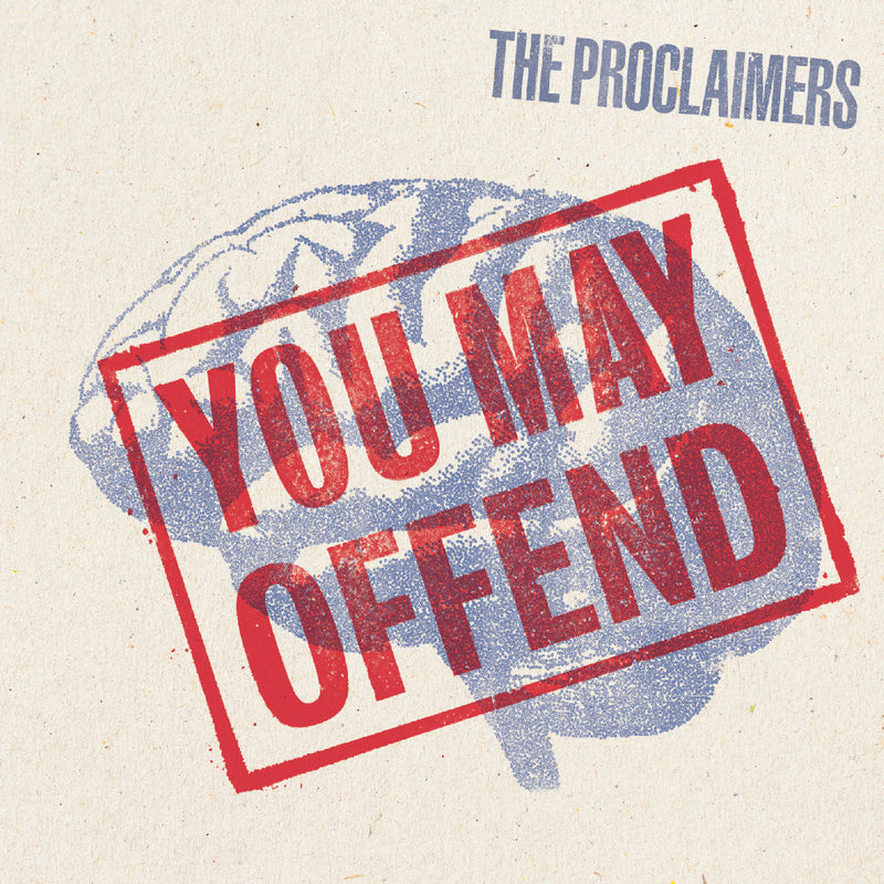 Proclaimers (The) - You May Offend *Pre-Order