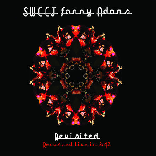 Sweet - Sweet Fanny Adams Revisited