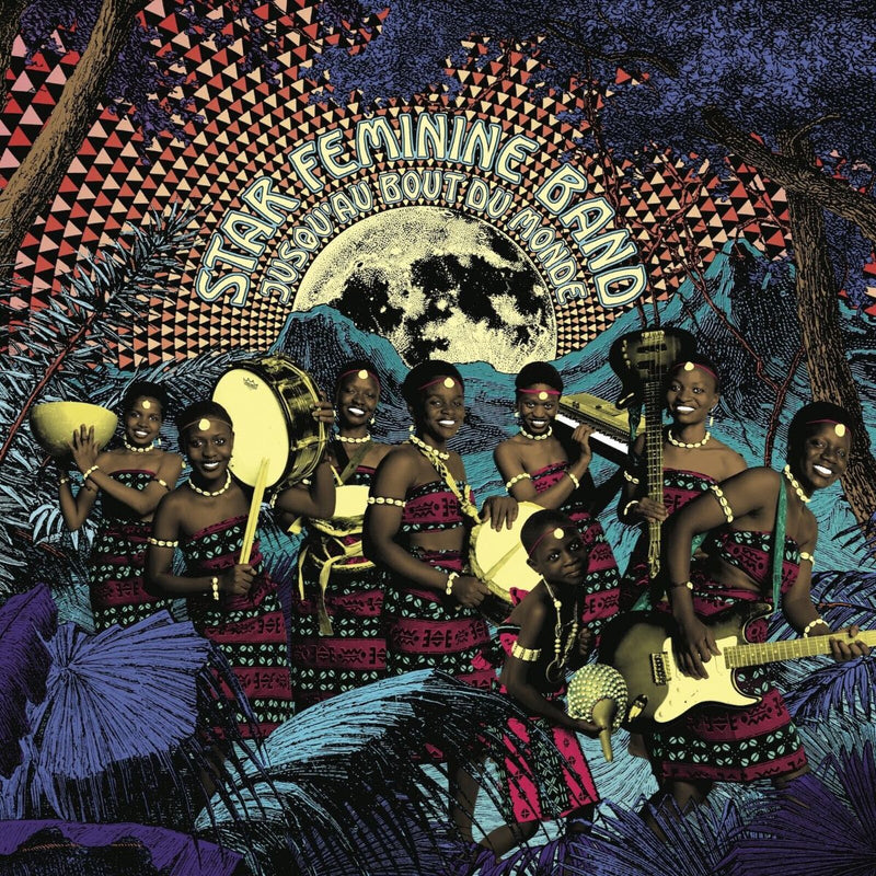 Star Feminine Band - Jusqu'au Bout Du Monde *Pre-Order
