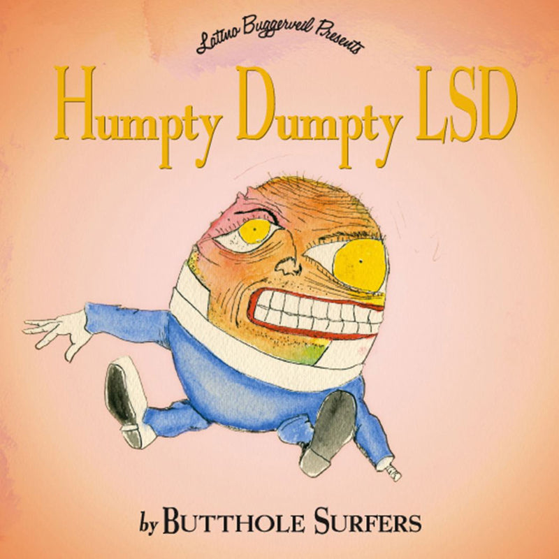 Butthole Surfers - Humpty Dumpty LSD (2026 Remaster) *Pre-Order