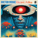 Doctor Bionic - Electric Pollen *Pre-Order