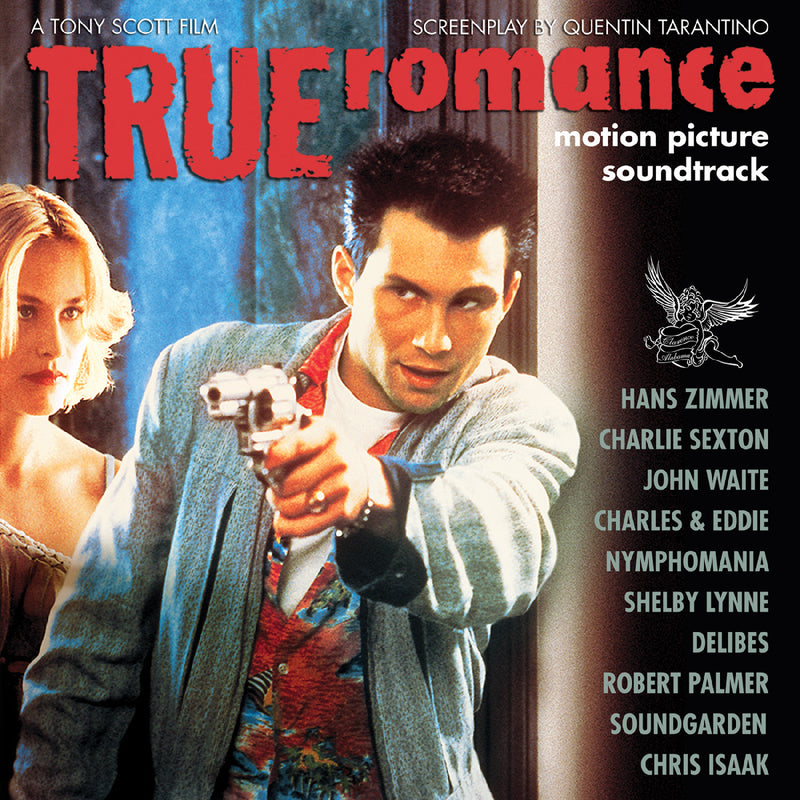 True Romance - Motion Picture Soundtrack *Pre-Order