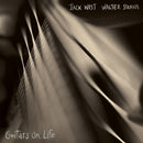 Jack West, Walter Strauss - Guitars On Life *Pre-Order