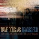 Dave Douglas - Transcend