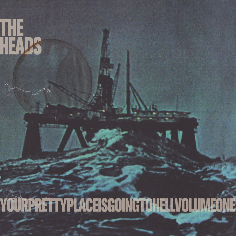 Heads (The) - yourprettyplaceisgoingtohell *Pre-Order