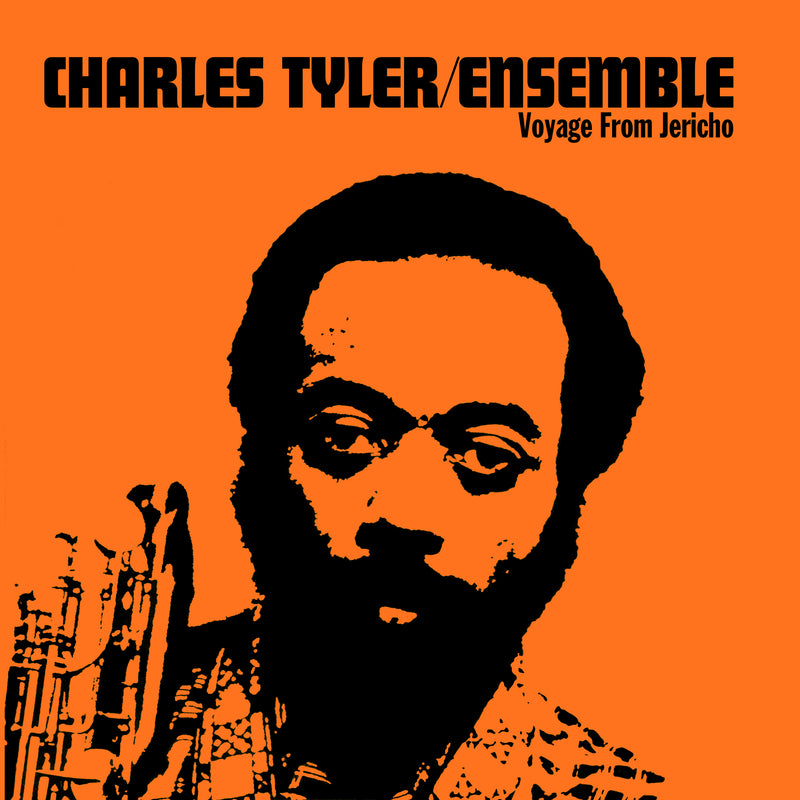Charles Tyler Ensemble - Voyage From Jericho *Pre-Order