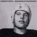 Guided By Voices - Crawlspace Of The Pantheon *Pre-Order