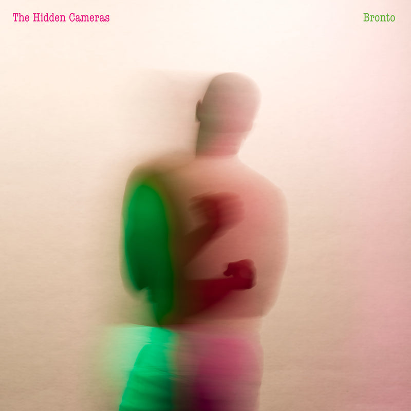 Hidden Cameras (The) - Bronto *Pre-Order
