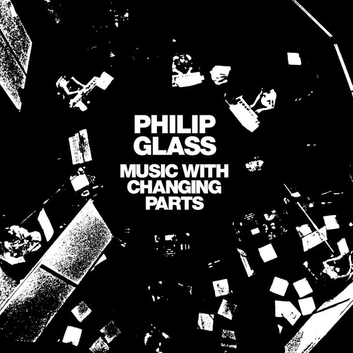 Phillip Glass - Music With Changing Parts