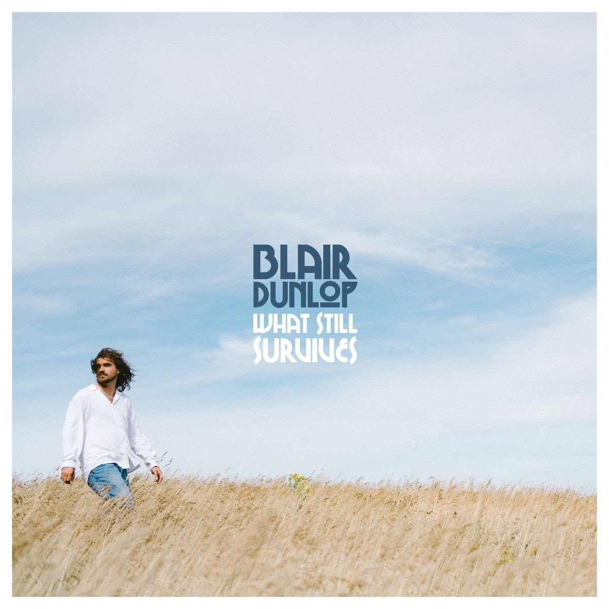 Blair Dunlop - What Still Survives *Pre-Order