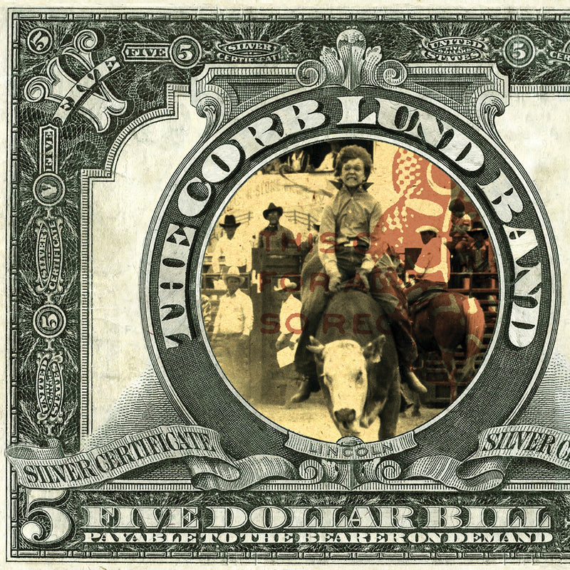 Corb Lund - Five Dollar Bill *Pre-Order