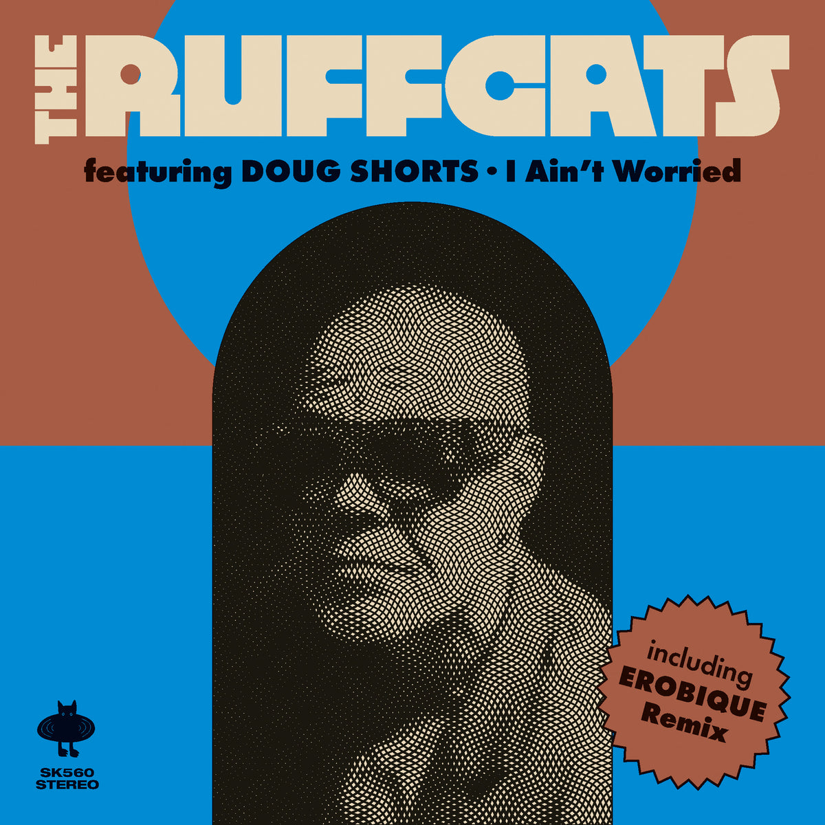 Ruffcats (The) feat. Doug Shorts - I Ain't Worried