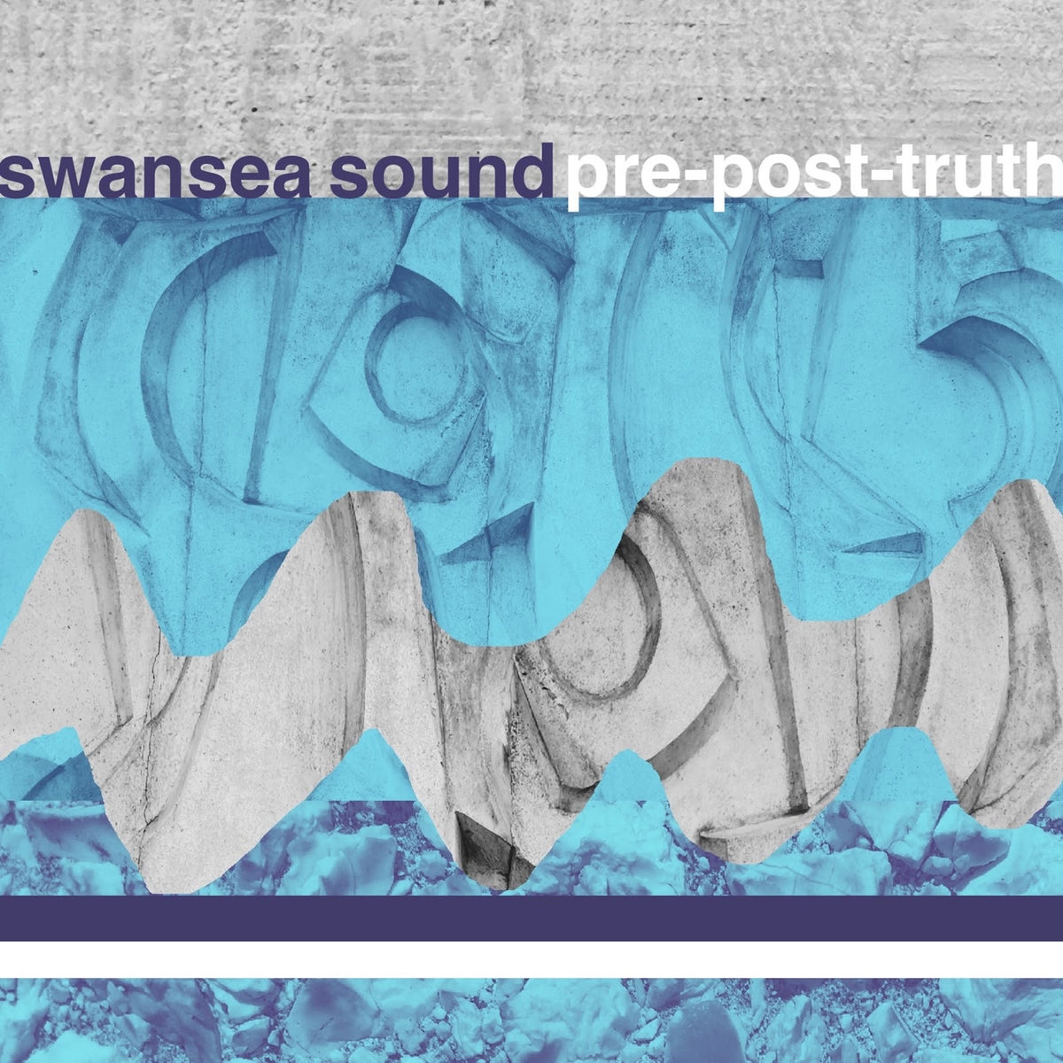 Swansea Sound - Pre-Post-Truth *Pre-Order