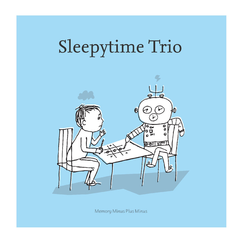 Sleepytime Trio - Memory Minus Plus Minus *Pre-Order
