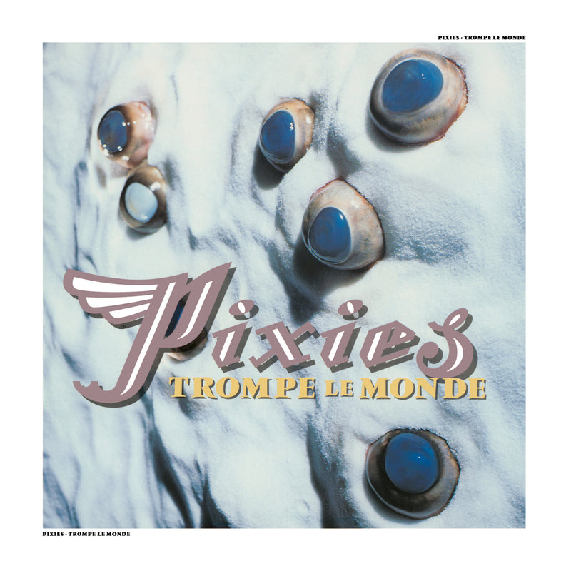 Pixies - Trompe le Monde (2026 Remaster) *Pre-Order