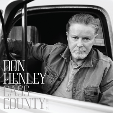 Don Henley - Cass County (Deluxe Edition)