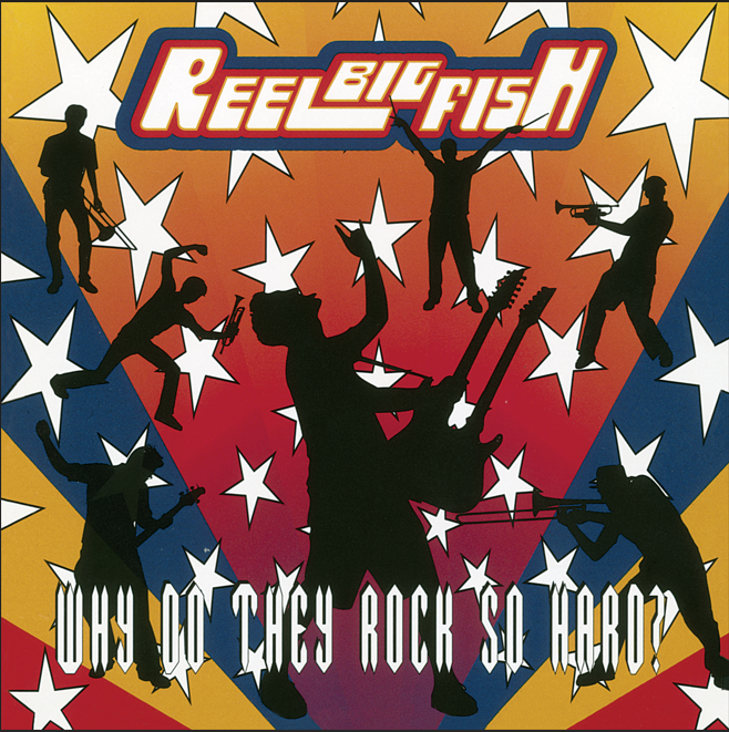 Reel Big Fish - Why Do They Rock So Hard?