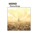 MONO - Snowdrop *Pre-Order
