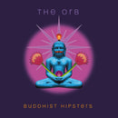 Orb (The) - Buddhist Hipsters