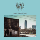 Chat Pile - Who Loves The Sun *Pre-Order