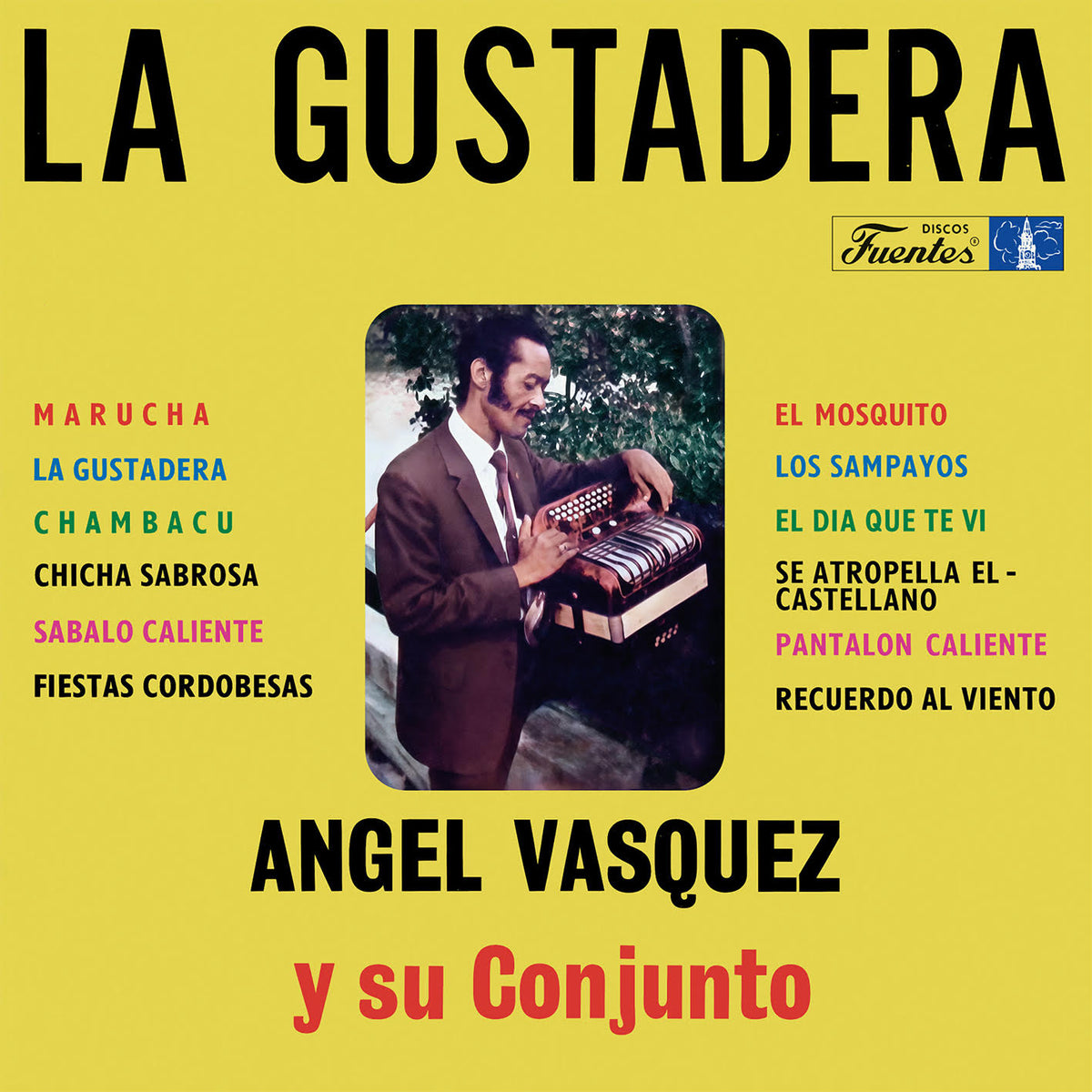 ÁNGEL VÁSQUEZ Y SU CONJUNTO - LA GUSTADERA