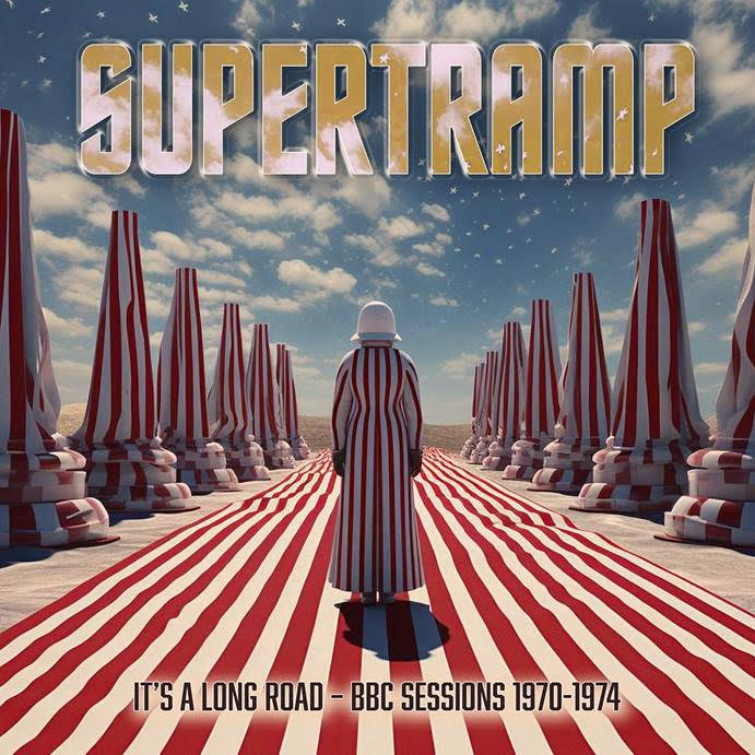 SUPERTRAMP - IT'S A LONG ROAD - BBC SESSIONS 1970-1974 *Pre-Order