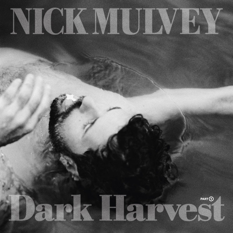 Nick Mulvey - Dark Harvest Pt. 1 *Pre-Order