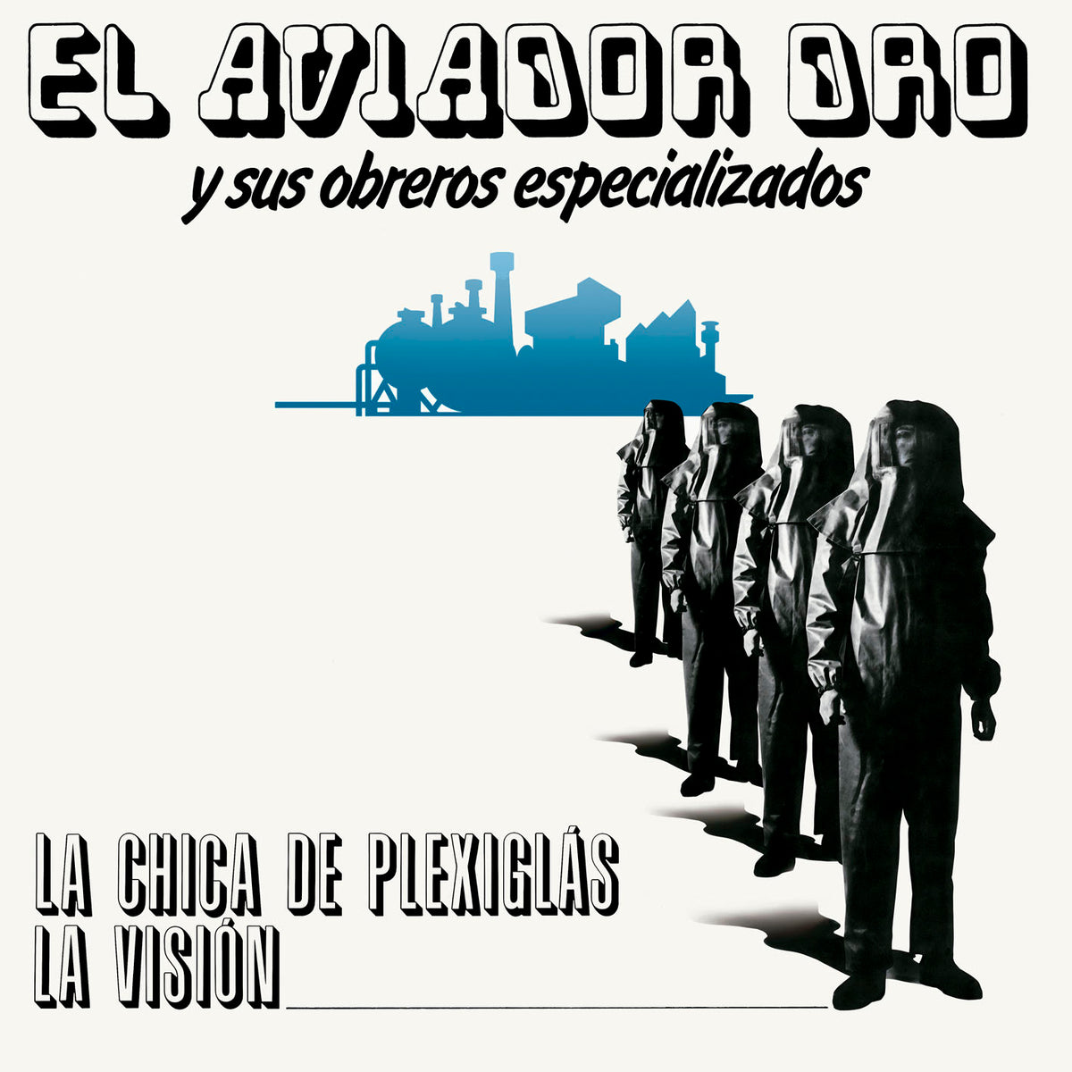 AVIADOR DRO Y SUS OBREROS ESPECIALIZADOS - LA CHICA DE PLEXIGLÁS / LA VISIÓN *Pre-Order