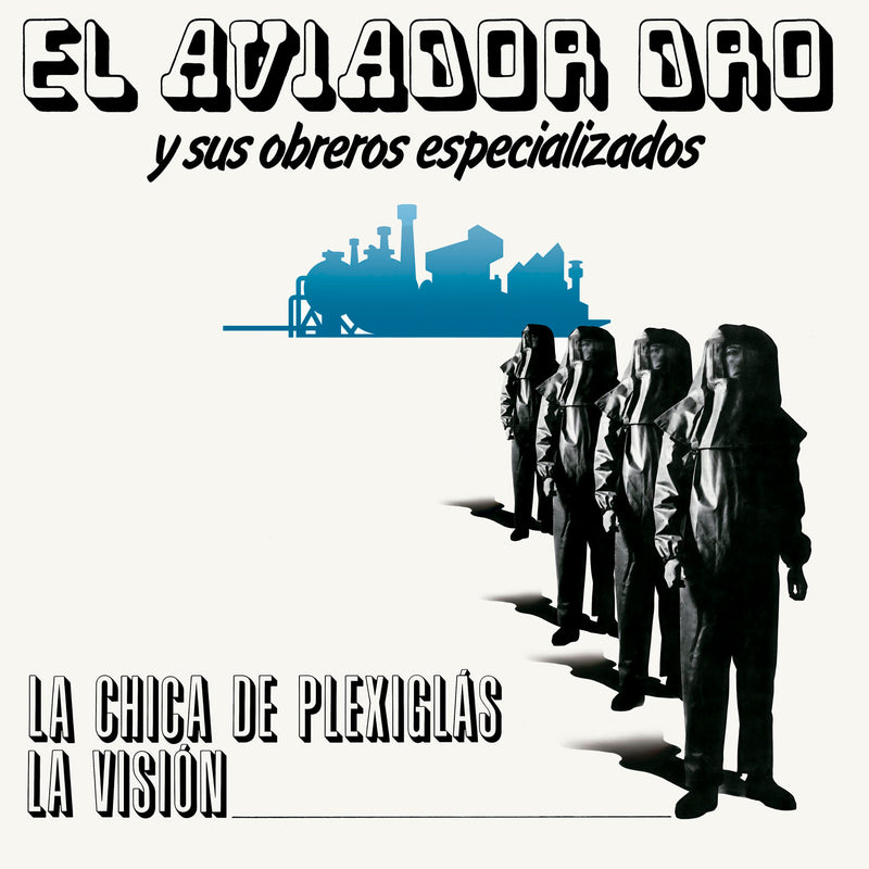AVIADOR DRO Y SUS OBREROS ESPECIALIZADOS - LA CHICA DE PLEXIGLÁS / LA VISIÓN *Pre-Order