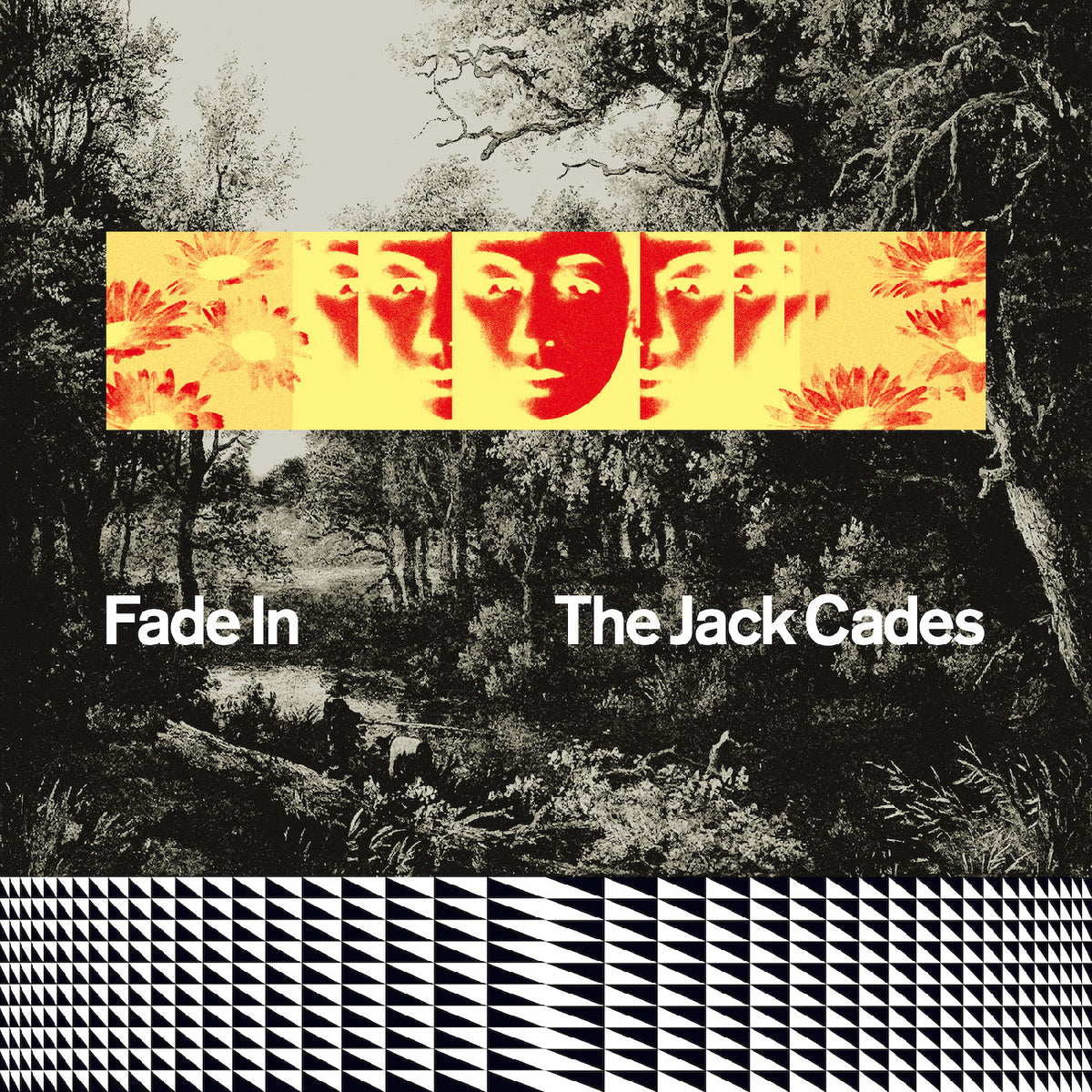 Jack Cades (The) - Fade In