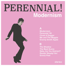 PERENNIAL - Modernism *Pre-Order