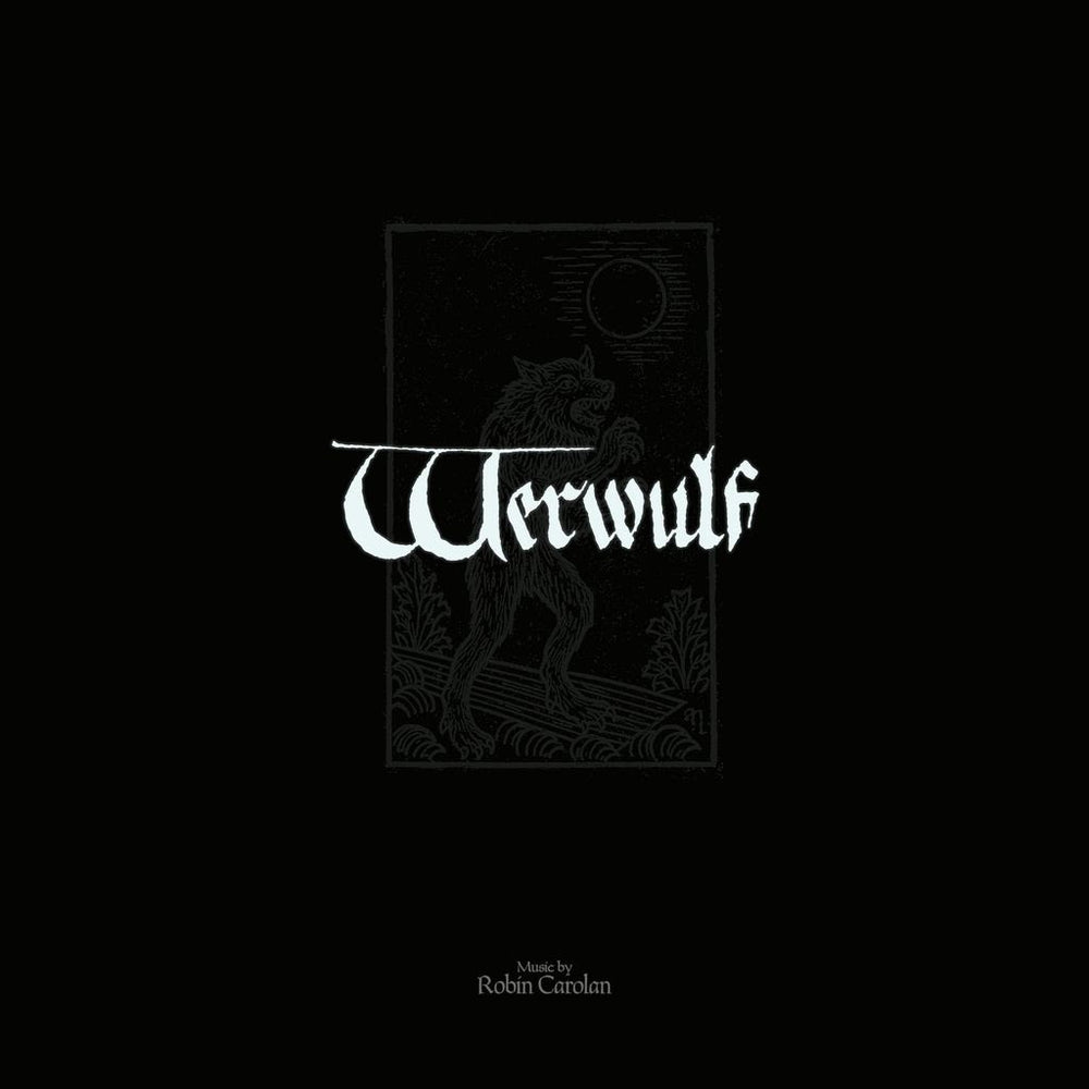 Werwulf - Original Soundtrack: Robin Carolan *Pre-Order