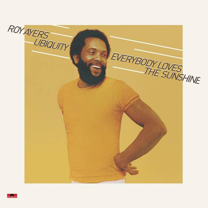 Roy Ayers Ubiquity - Everybody Loves The Sunshine *Pre-Order